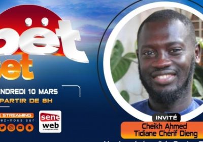 Suivez votre émission matinale Bet Set du 10 Mars 2023 Invité Cheikh Ahmed T. Chérif Dieng